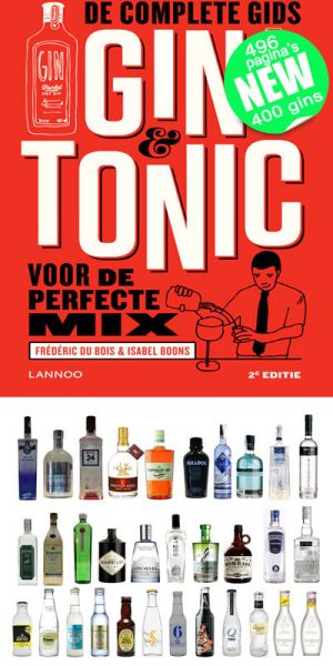 GIN TONIC boek -  De complete gids Gin & Tonic voor de perfecte mix - 2de editie